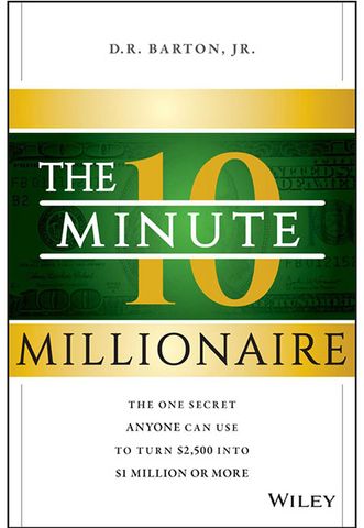 The 10-Minute Millionaire