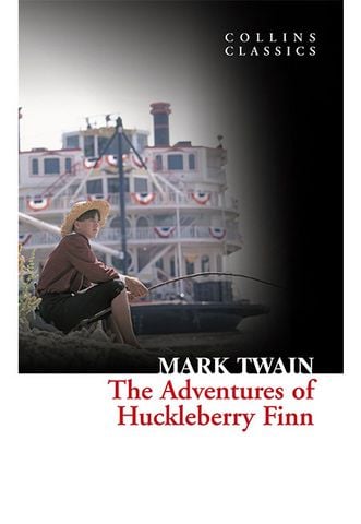 The Adventures Of Huckleberry Finn (Collins Classics)