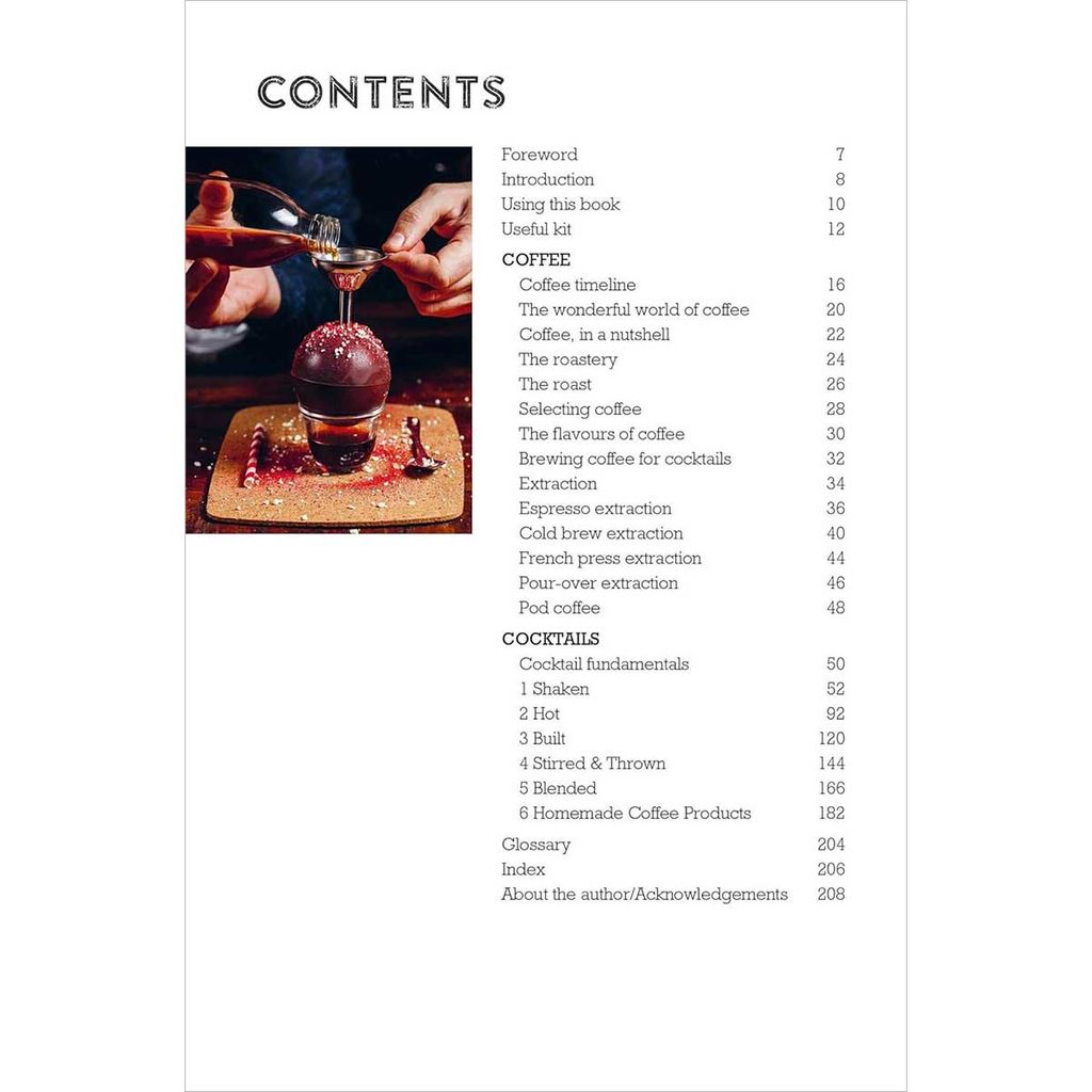 The Art & Craft Of Coffee Cocktails: Over 75 Recipes For Mixing Coffee And Liquor