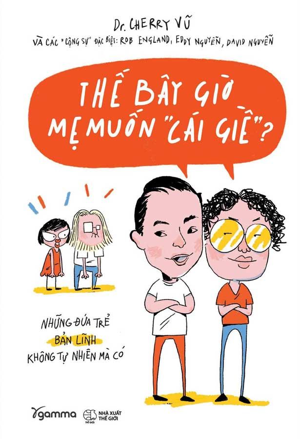 Thế Bây Giờ Mẹ Muốn 