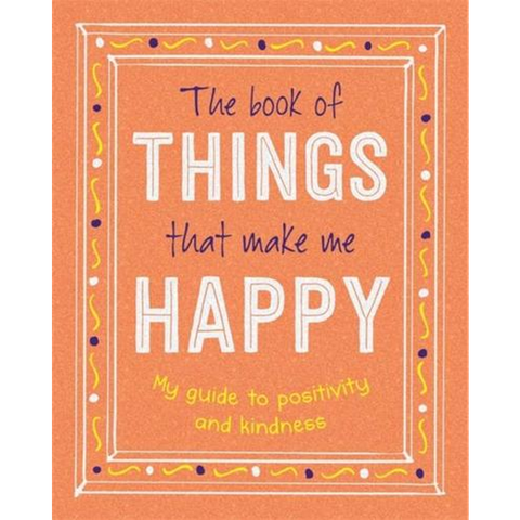 The Book of Things That Make Me Happy