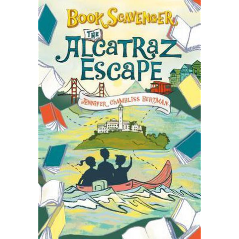 The Book Scavenger # 3: The Alcatraz Escape