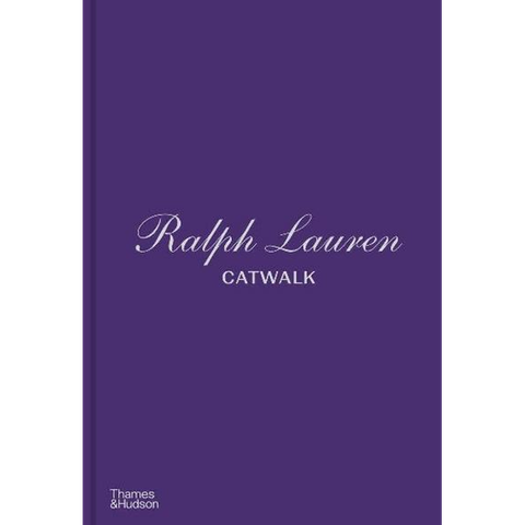 The Complete Collections: Ralph Lauren Catwalk