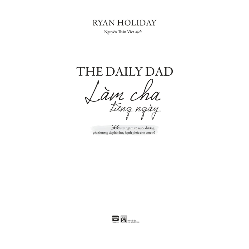 The Daily Dad-Làm Cha Từng Ngày