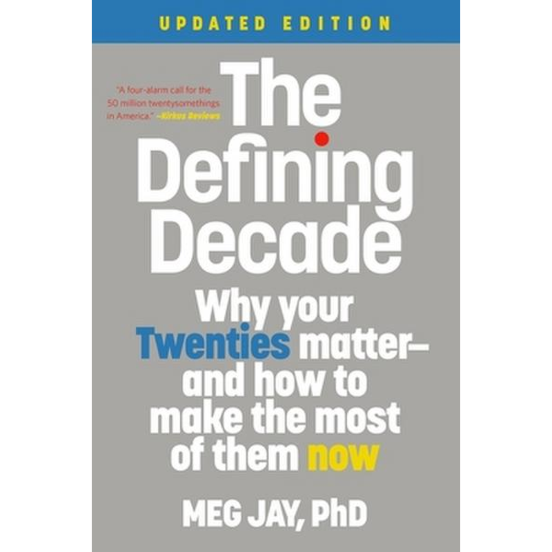 The Defining Decade