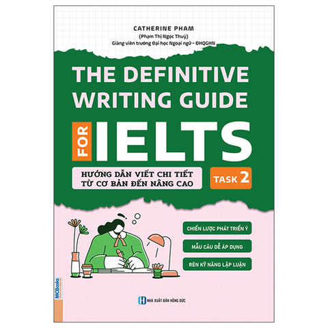 The Definitive Writing Guide For IELTS - Task 2