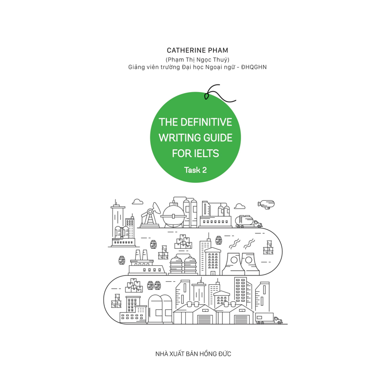 The Definitive Writing Guide For IELTS - Task 2
