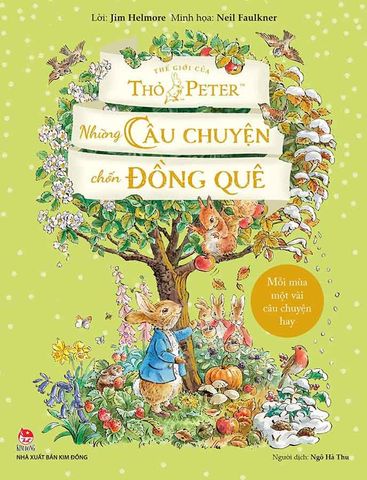 Thế Giới Của Thỏ Peter - Những Câu Chuyện Chốn Đồng Quê
