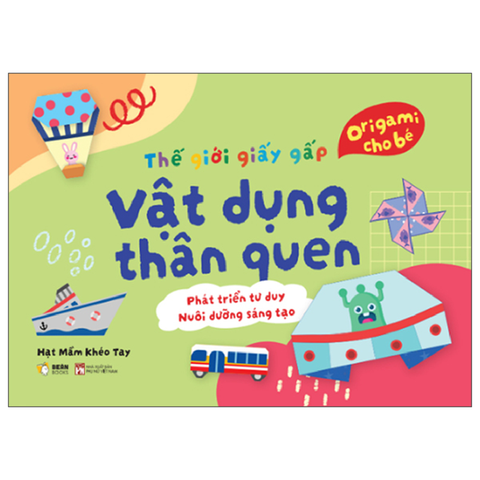 Thế Giới Giấy Gấp - Vật Dụng Thân Quen