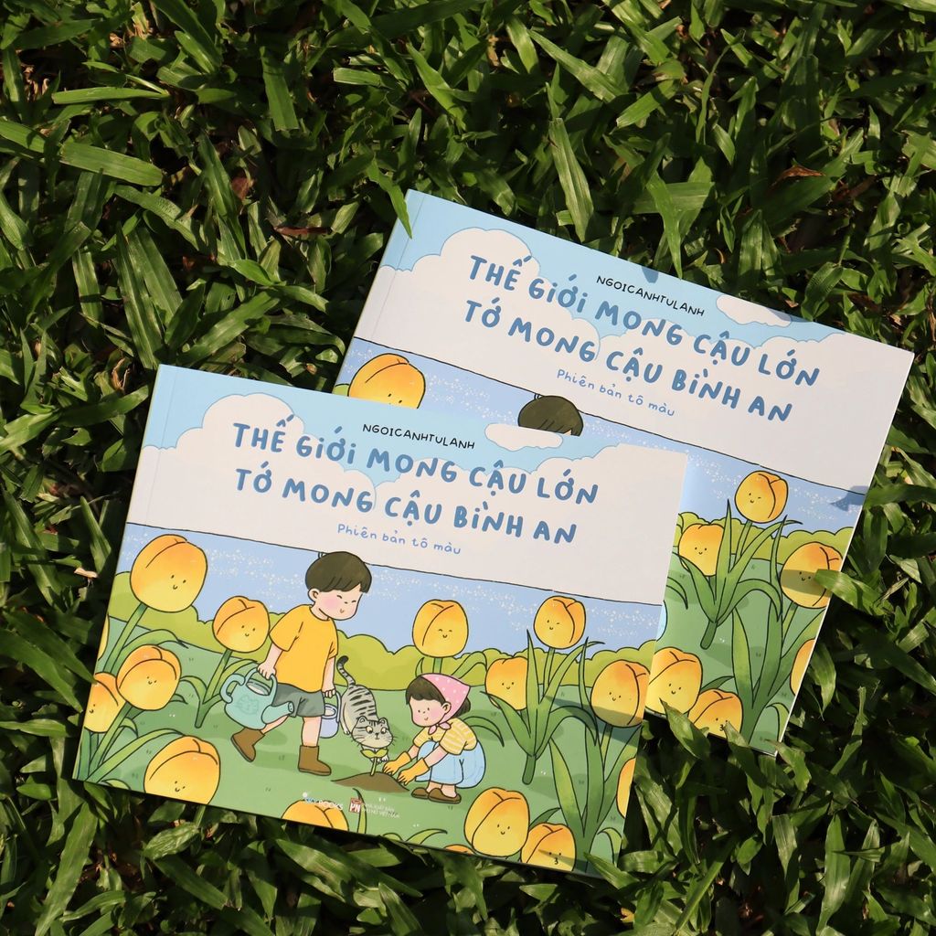 Thế Giới Mong Cậu Lớn Tớ Mong Cậu Bình An (Tô Màu)