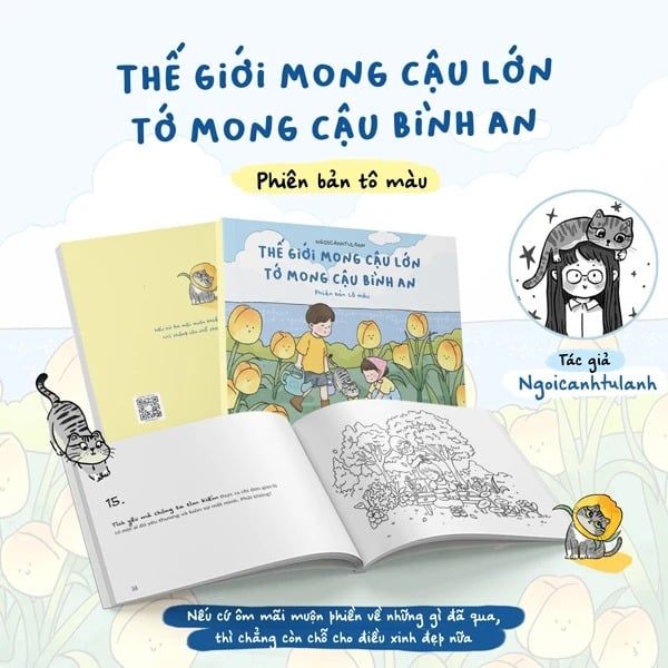 Thế Giới Mong Cậu Lớn Tớ Mong Cậu Bình An (Tô Màu)