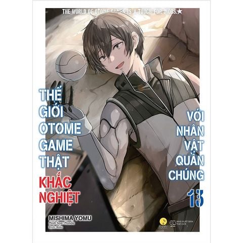 Thế Giới Otome Game Thật Khắc Nghiệt Với Nhân Vật Quần Chúng - Tập 13