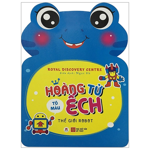 Thế Giới Robot- Tô Màu Hoàng Tử Ếch