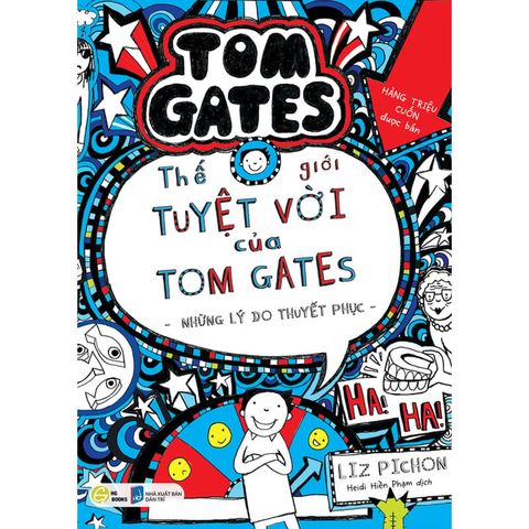 Thế Giới Tuyệt Vời Của Tom Gates - Những Lý Do Thuyết Phục