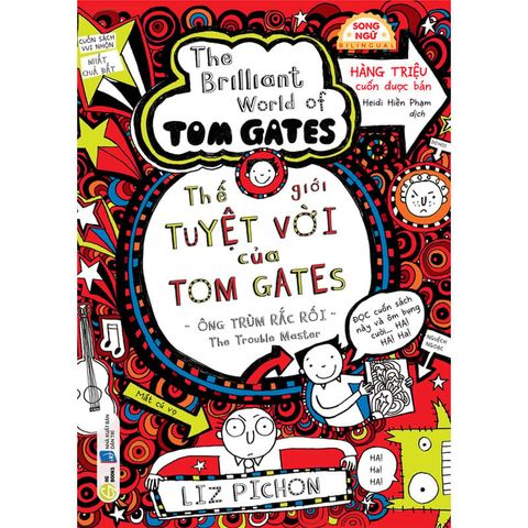 Thế Giới Tuyệt Vời Của Tom Gates - Ông Trùm Rắc Rối (Song ngữ Việt-Anh)