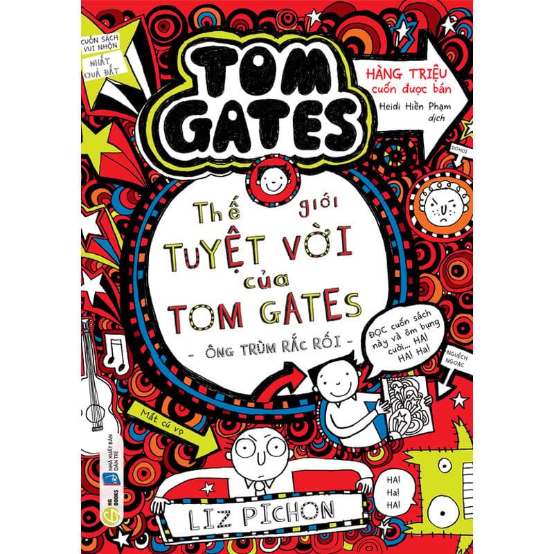 Thế Giới Tuyệt Vời Của Tom Gates - Ông Trùm Rắc Rối