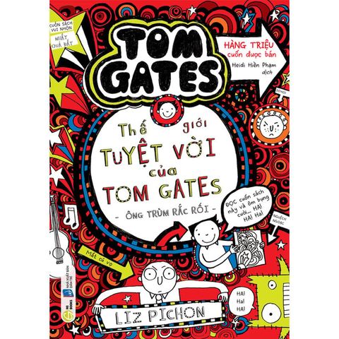 Thế Giới Tuyệt Vời Của Tom Gates - Ông Trùm Rắc Rối