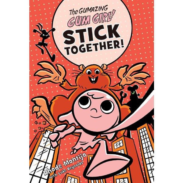 The Gumazing Gum Girl! 5: Stick Together!