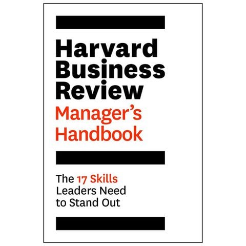 The Harvard Business Review Managers Handbook: The 17 Skills Leaders Need to Stand Out