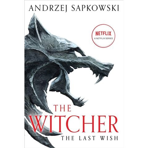 The Last Wish: Introducing The Witcher (The Witcher, 1)