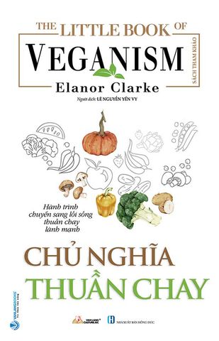 The Little Book Of Veganism - Chủ Nghĩa Thuần Chay