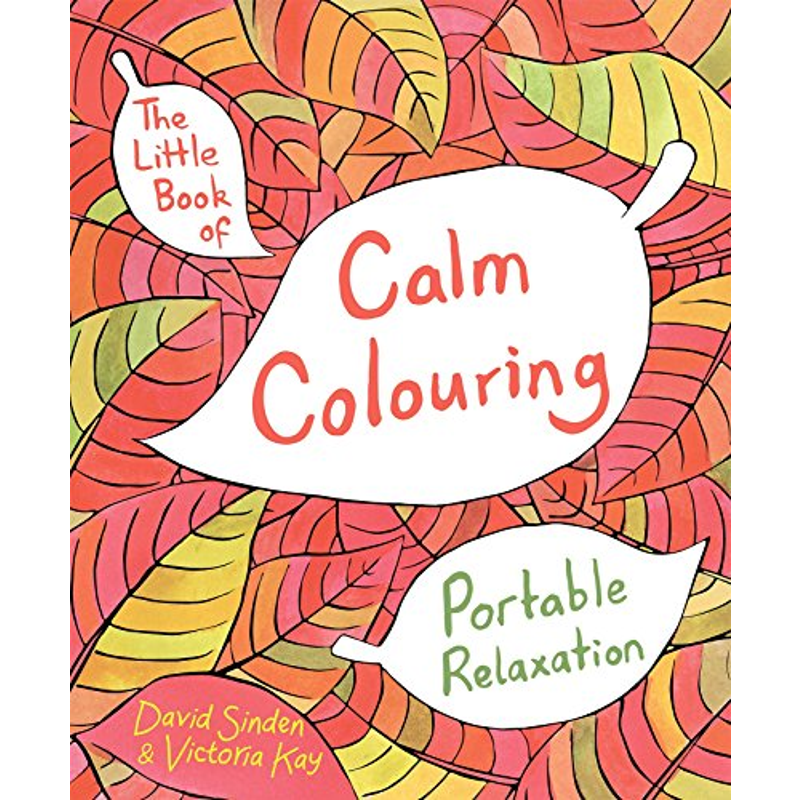 The Little Book of Calm Colouring
