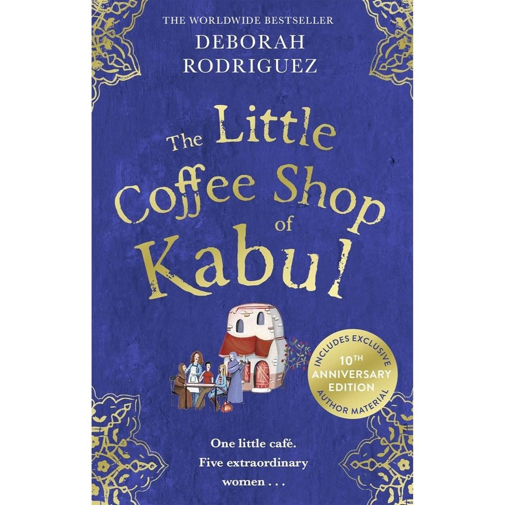 The Little Coffee Shop Of Kabul - A Heart-Warming Bestseller Full Of Hope