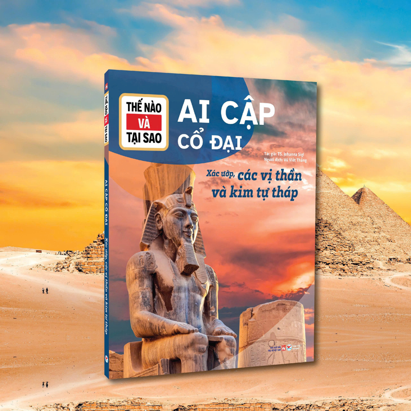 Thế Nào Và Tại Sao-Ai Cập Cổ Đại-Xác Ướp Các Vị Thần Và..
