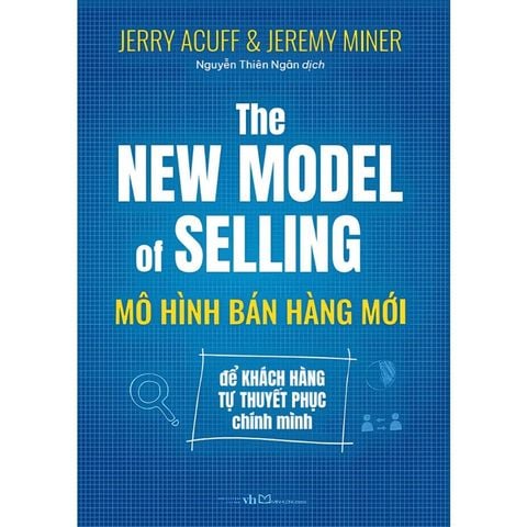 The New Model Of Selling - Mô Hình Bán Hàng Mới