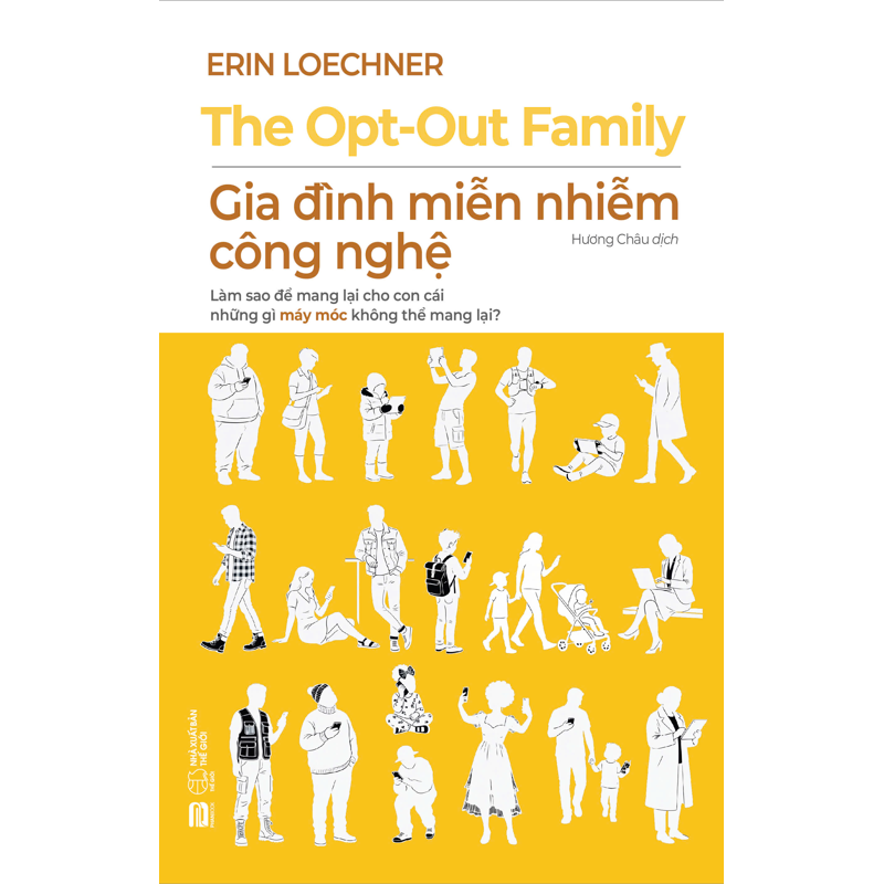 The Opt-Out Family - Gia Đình Miễn Nhiễm Công Nghệ