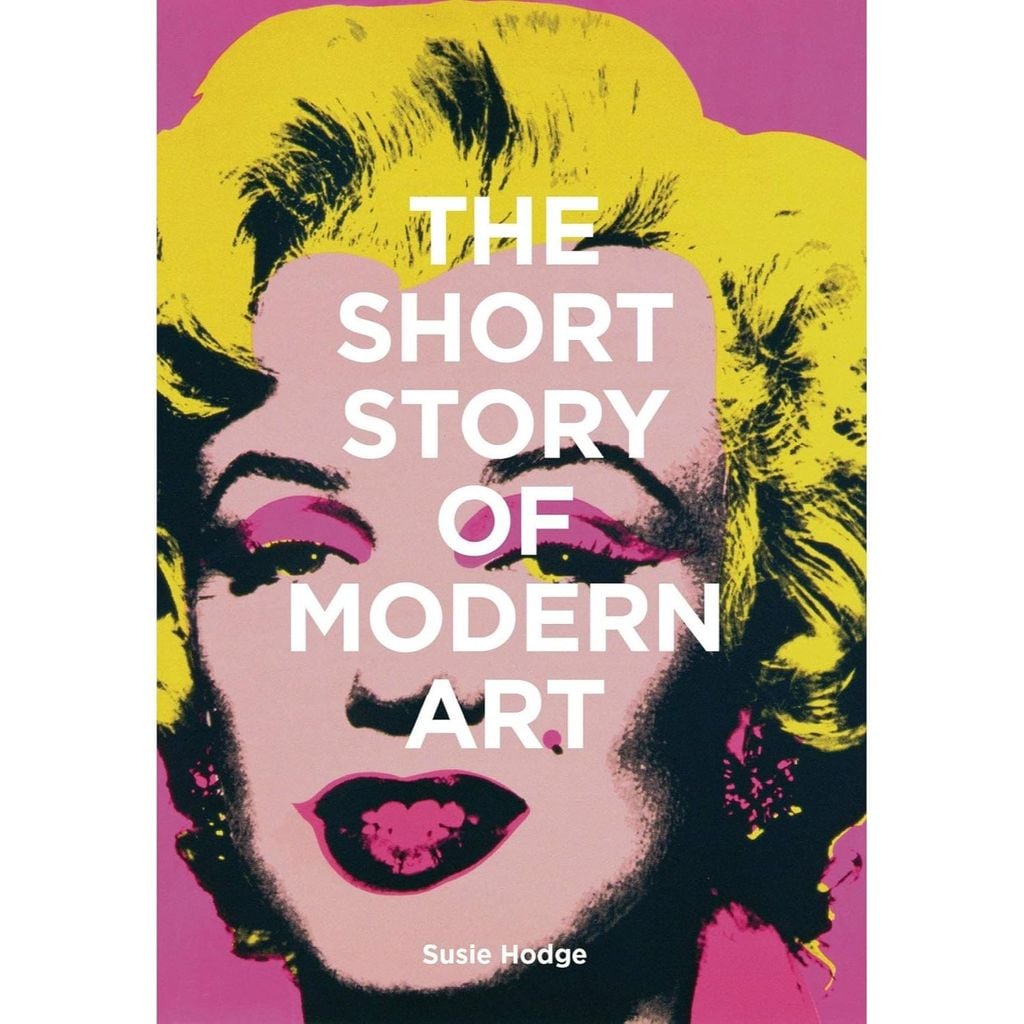 The Short Story Of Modern Art