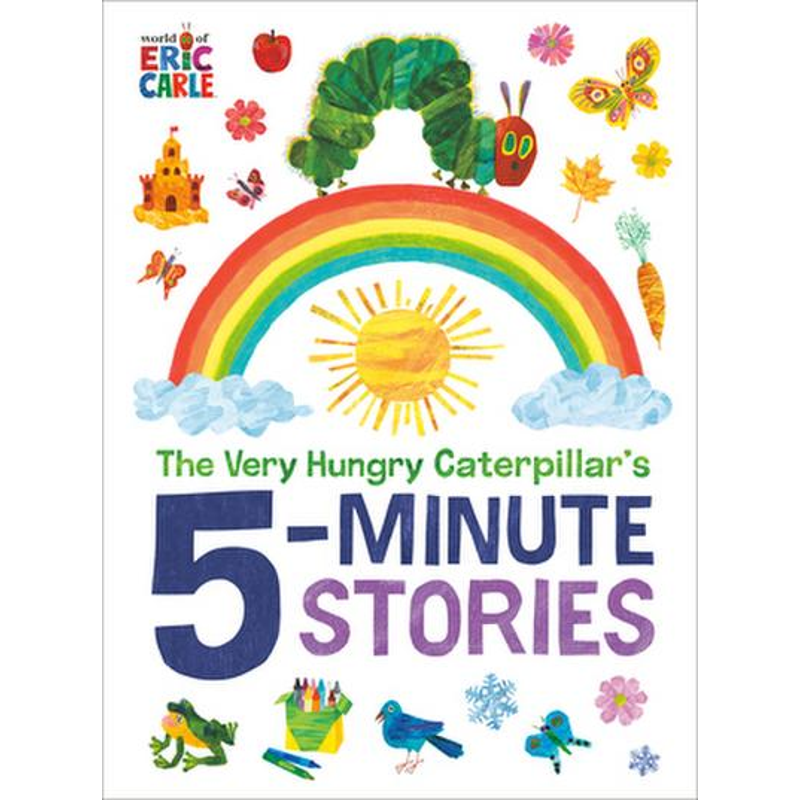 The Very Hungry Caterpillar's 5-Minute Stories_PRH 0225