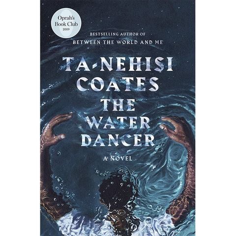 The Water Dancer: A Novel