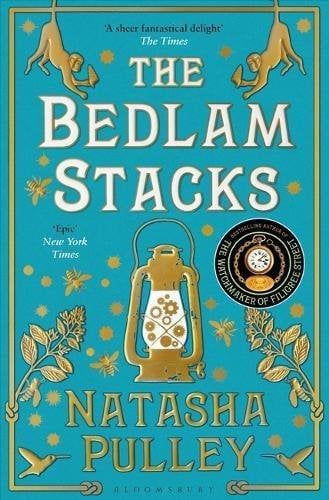 The Bedlam Stacks: From the internationally bestselling author of The Watchmaker of Filigree Street