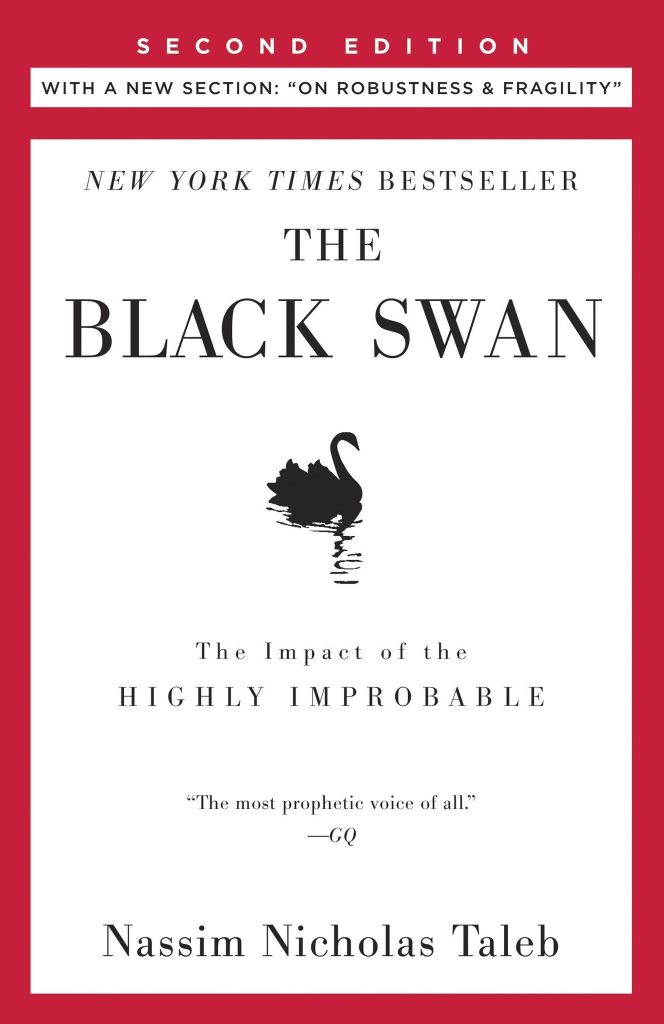 The Black Swan: The Impact of the Highly Improbable (Second Edition)