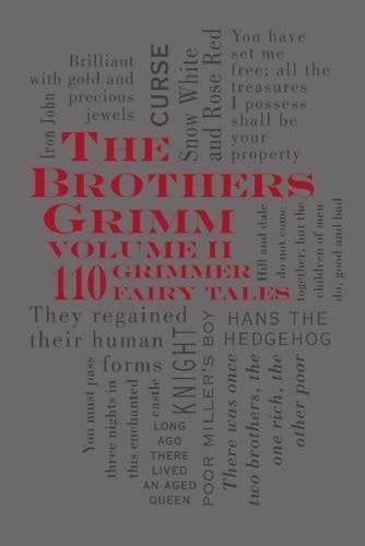Word Cloud Classics: The Brothers Grimm Volume II - 110 Grimmer Fairy Tales (Flexibound)