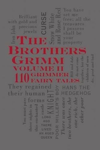 Word Cloud Classics: The Brothers Grimm Volume II - 110 Grimmer Fairy Tales (Flexibound)