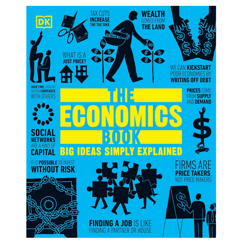 The Economics Book: Big Ideas Simply Explained_Dk Uk1019