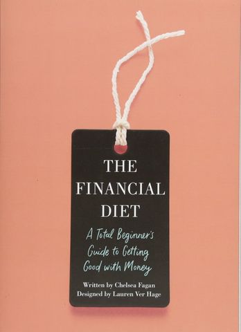 The Financial Diet: A Total Beginner's Guide To Getting Good With Money