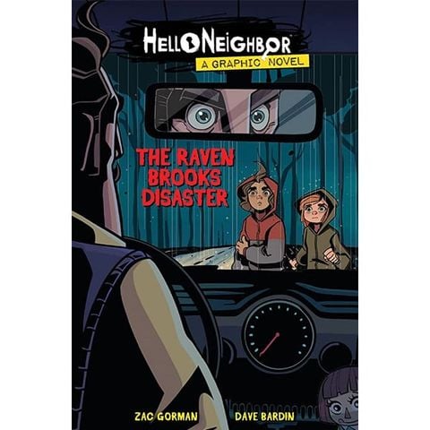 The Raven Brooks Disaster (Hello Neighbor: Graphic Novel #2)