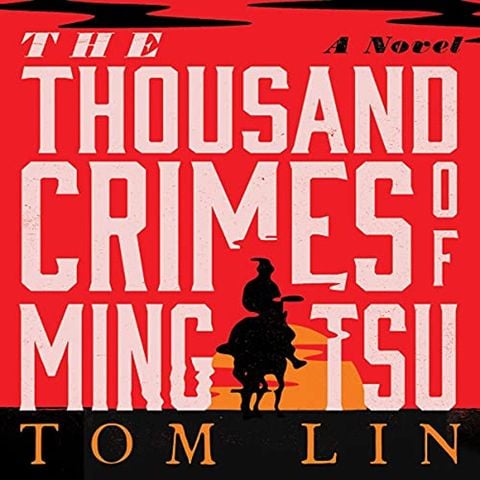 The Thousand Crimes Of Ming Tsu