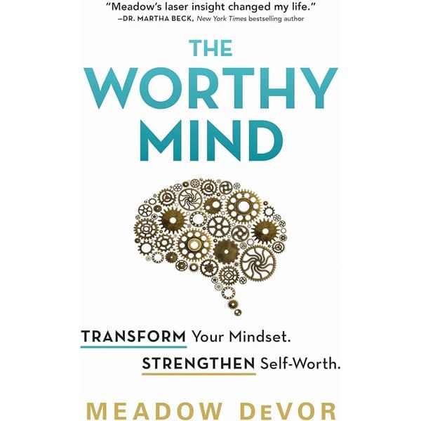 The Worthy Mind