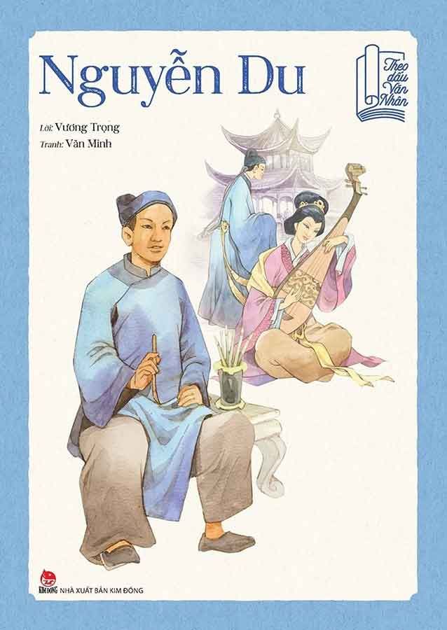 Theo Dấu Văn Nhân - Nguyễn Du