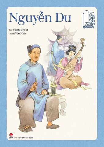 Theo Dấu Văn Nhân - Nguyễn Du