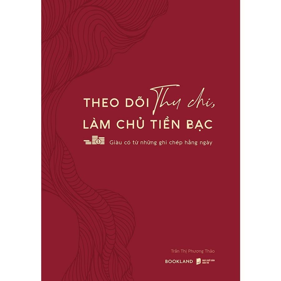 Theo Dõi Thu Chi Làm Chủ Tiền Bạc (Sổ tay)