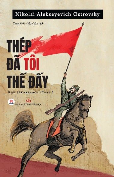 Thép Đã Tôi Thế Đấy (Tái bản năm 2023)