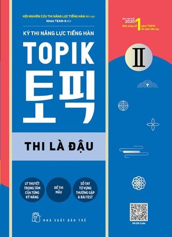 Kỳ Thi Năng Lực Tiếng Hàn TOPIK II - Thi Là Đậu