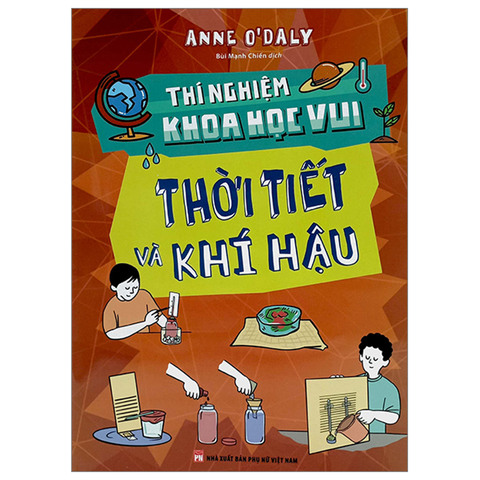 Thí Nghiệm Khoa Học Vui Thời Tiết Và Khí Hậu