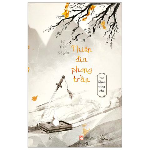 Thiên Địa Phong Trần - Tập 1 Khúc Cung Oán