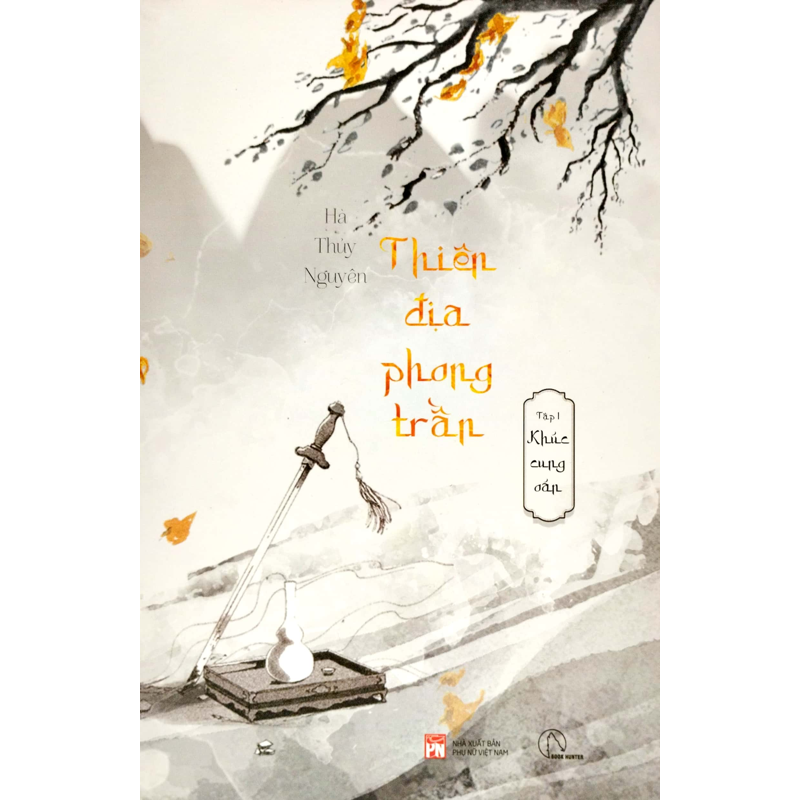 Thiên Địa Phong Trần - Tập 1 Khúc Cung Oán
